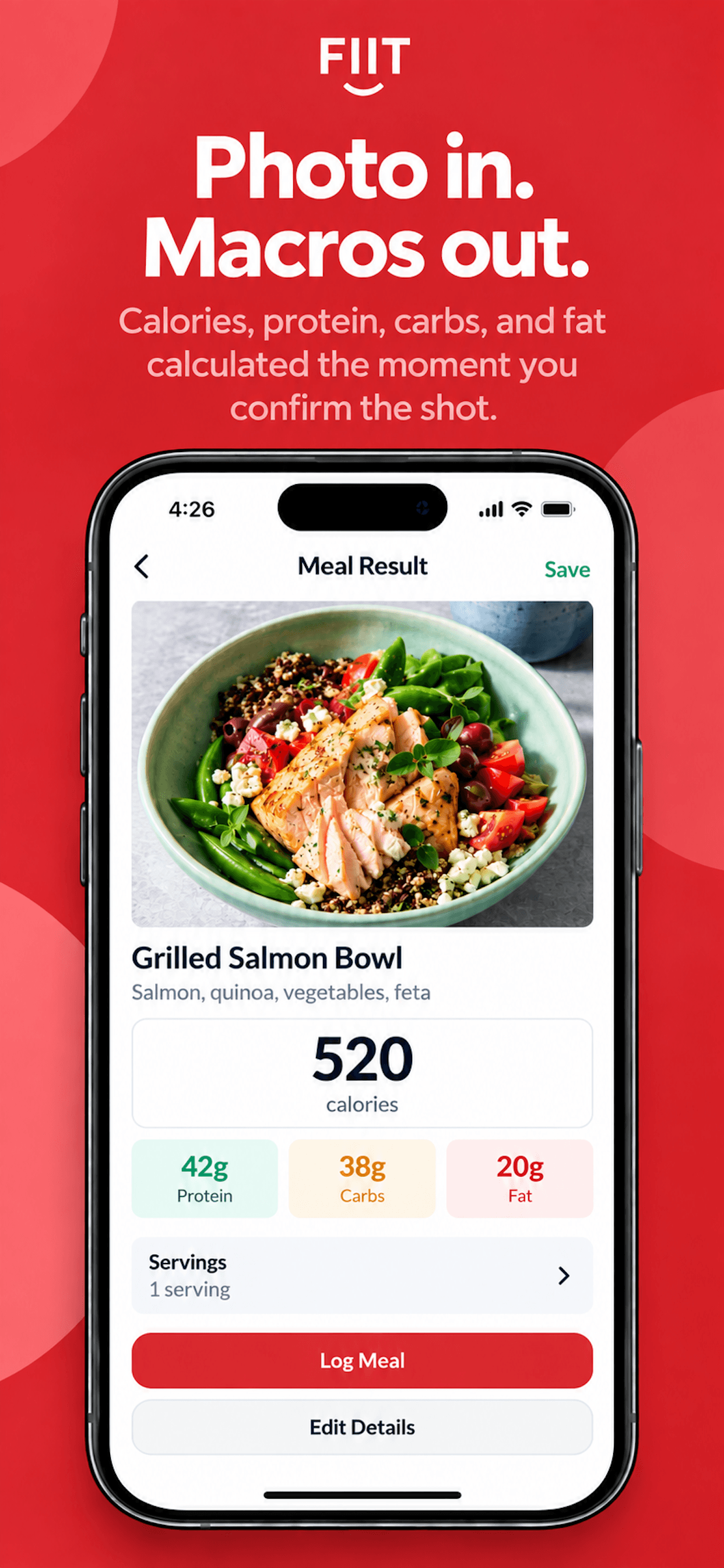 FIIT meal result screen for a photo-logged Grilled Salmon Bowl showing 520 calories and macros — headline 'Photo in. Macros out.'