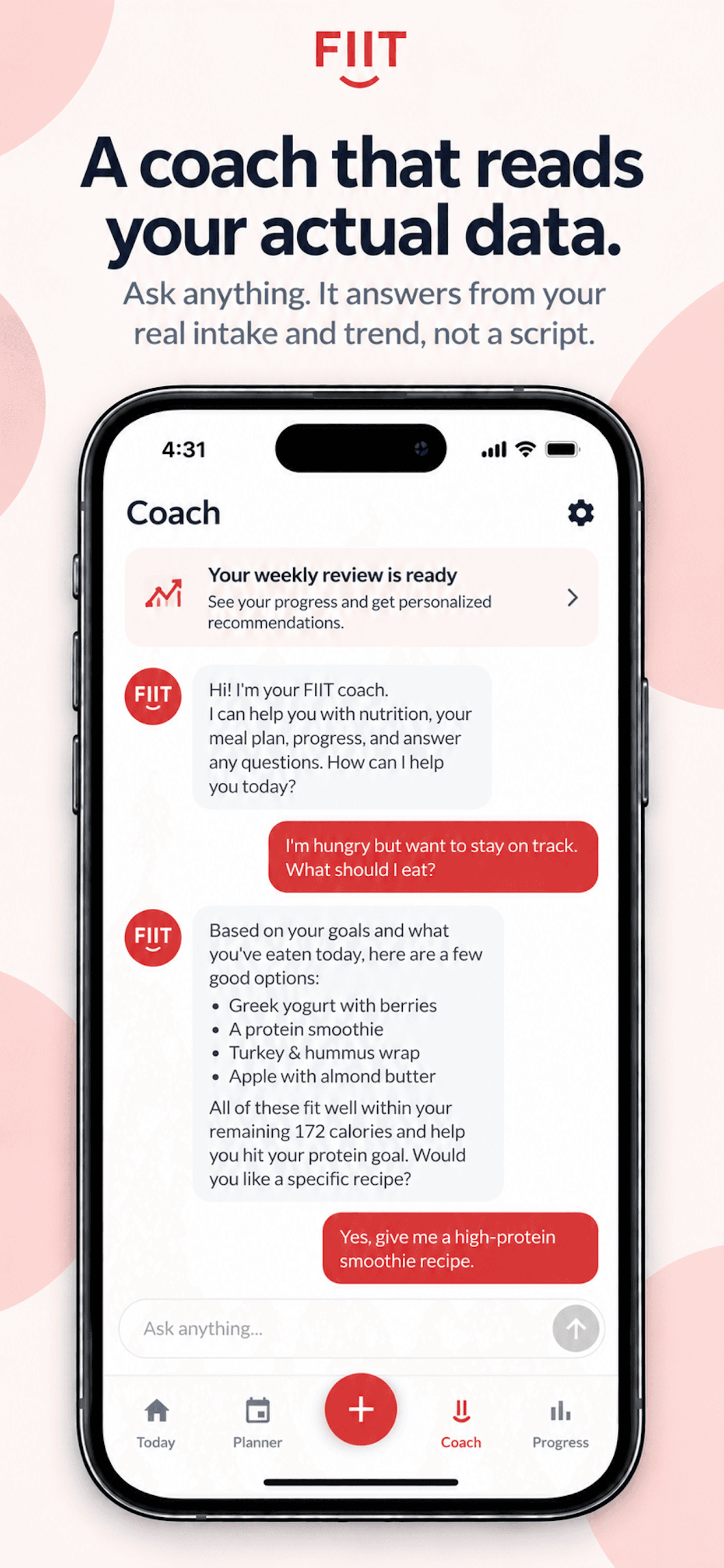 FIIT AI Coach chat screen answering a question about what to eat — headline 'A coach that reads your actual data.'